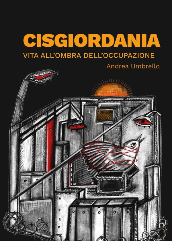 Andrea Umbrello racconta la verità sulla Cisgiordania 2