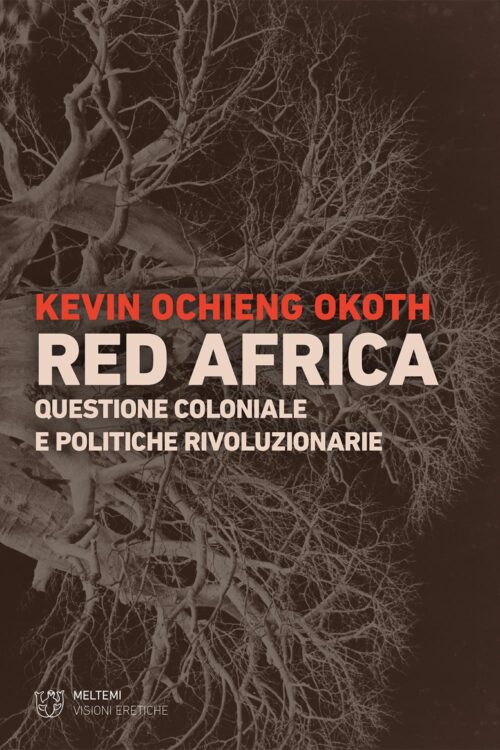 Red Africa: Questione coloniale e politiche rivoluzionarie 2